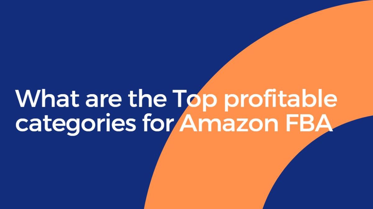 What are the Top profitable categories for Amazon FBA